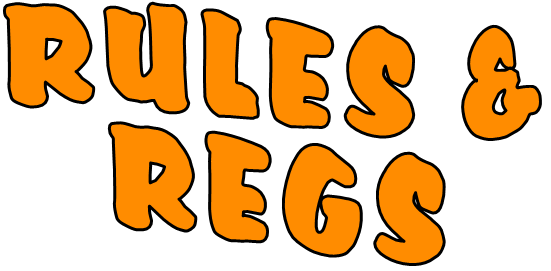 RULES & REGS RULES & REGS